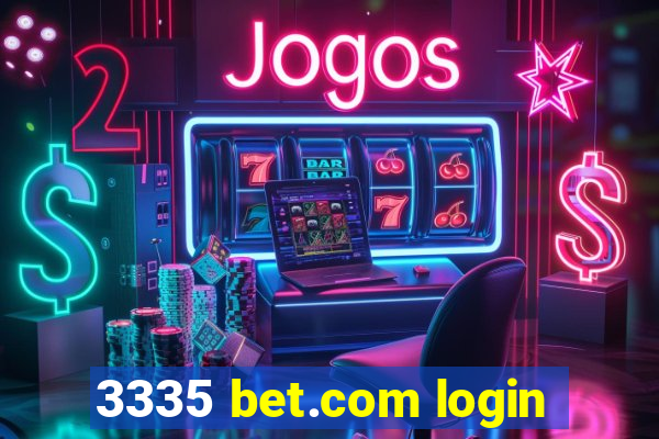 3335 bet.com login